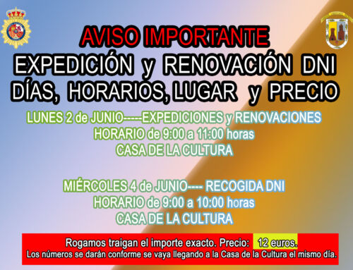 AVISO IMPORTANTE  DNI. FECHAS, HORARIOS, LUGAR y PRECIO